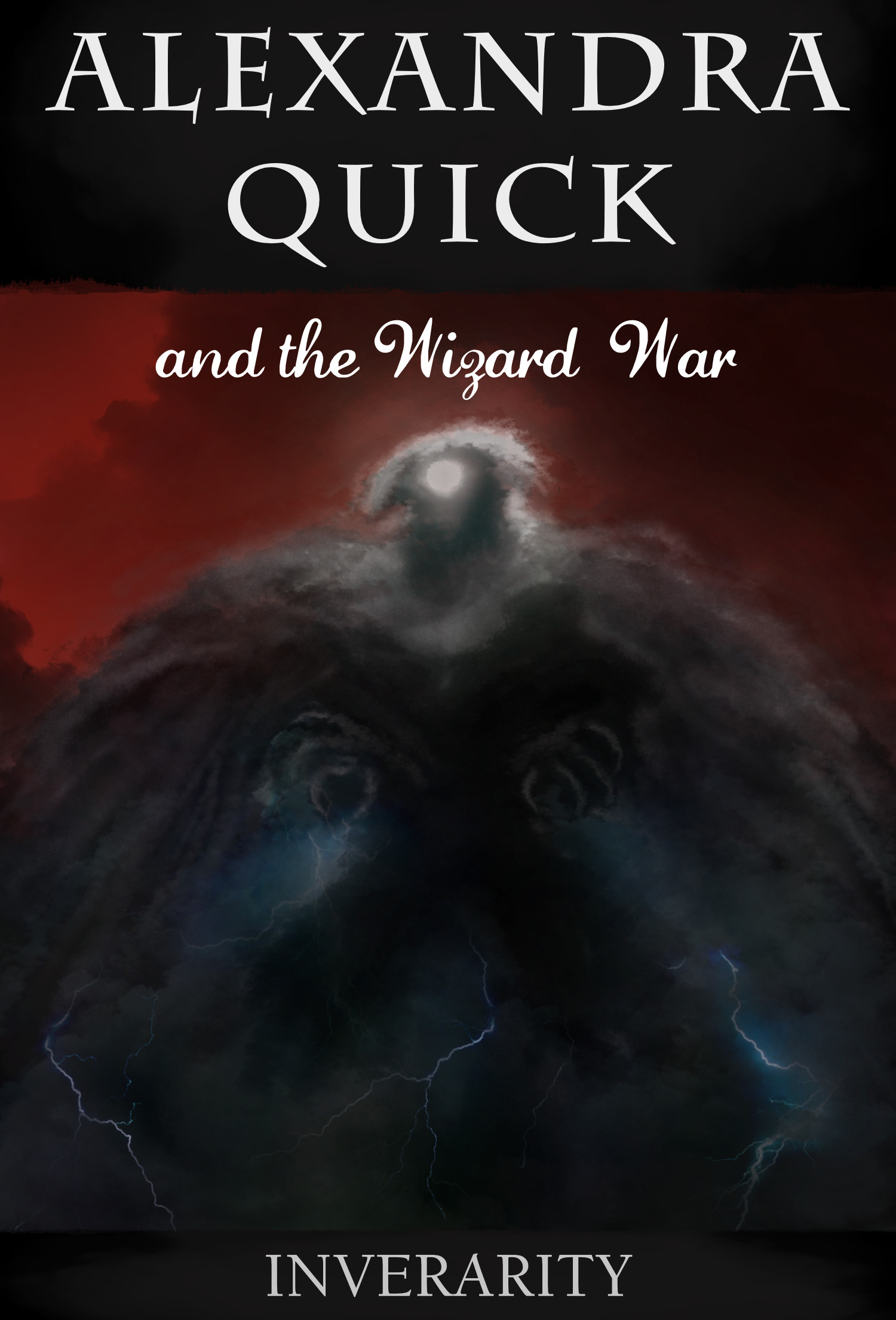 Alexandra Quick and the Wizard War