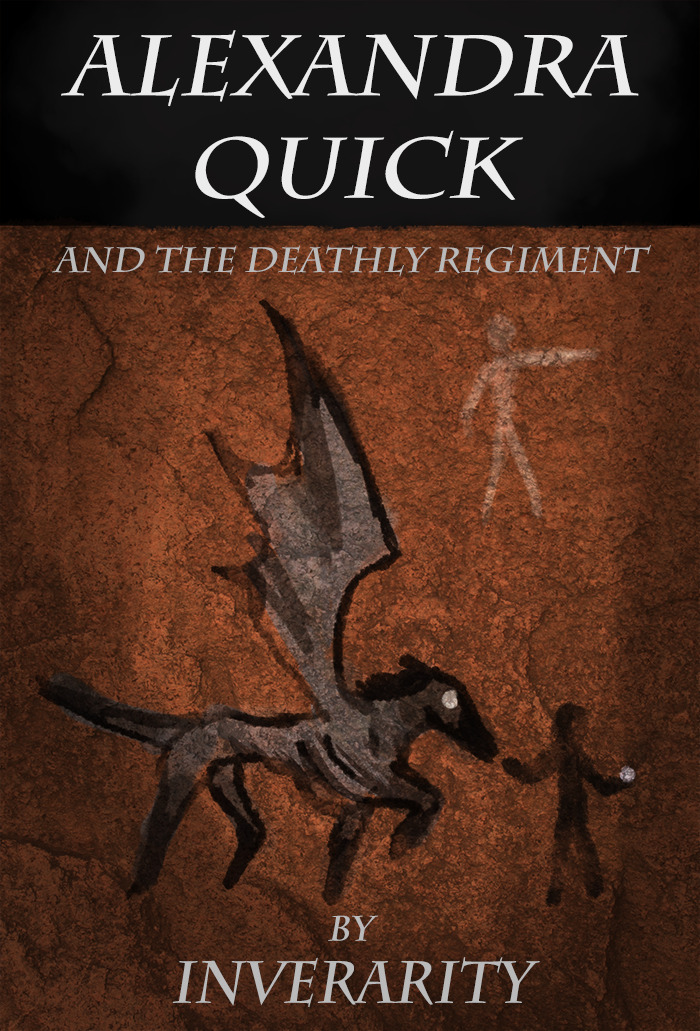 Alexandra Quick and the Deathly Regiment